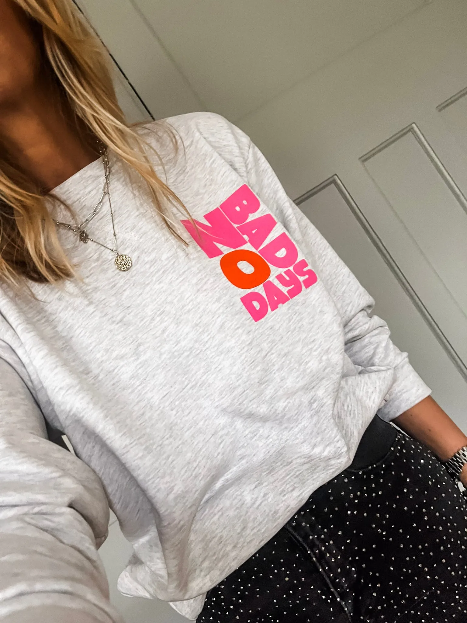 No Bad Days Sweatshirt