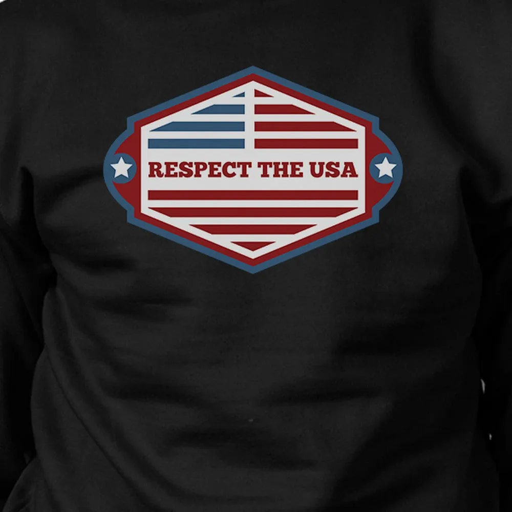 Respect The USA Unisex Black Sweatshirt Crewneck Pullover Fleece