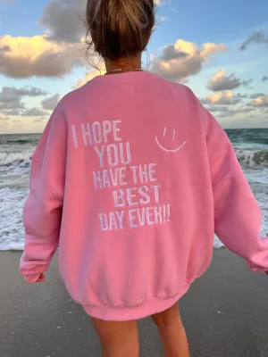 Sunkissed Coconut Best Day Ever Embroider Sweatshirt